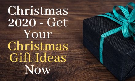 Christmas 2020 – Get Your Christmas Gift Ideas Now